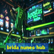 brida nunes hub